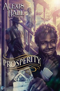 Prosperity, by Alexis Hall