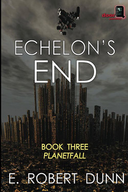 Echelon's End