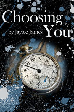 Choosing You - Jaylee James