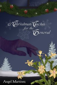 Book Cover: A Christmas Cactus for the General