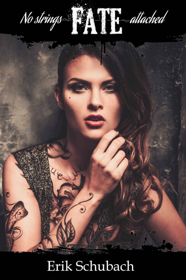 Fate No Strings Attached - Erik Schubach