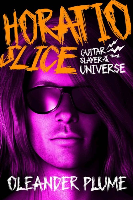 Horatio SliceL Guitar Slayer of the Universe