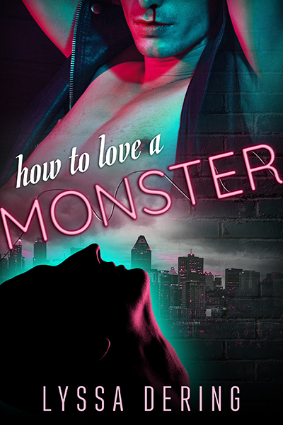 How to Love a Monster