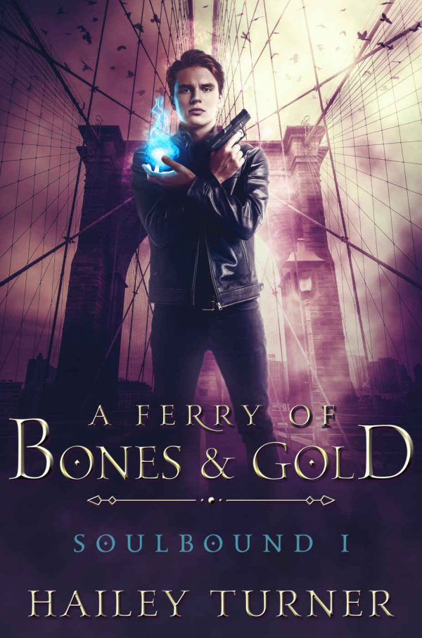 A Ferry of Bones & Gold, by Hailey Turner