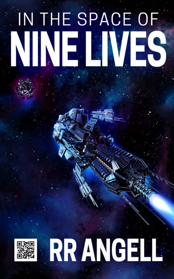 In The Space Of Nine Lives, By R.R. Angell