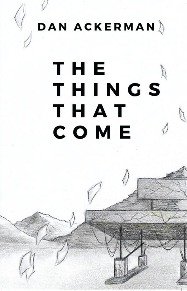 The Things That Come