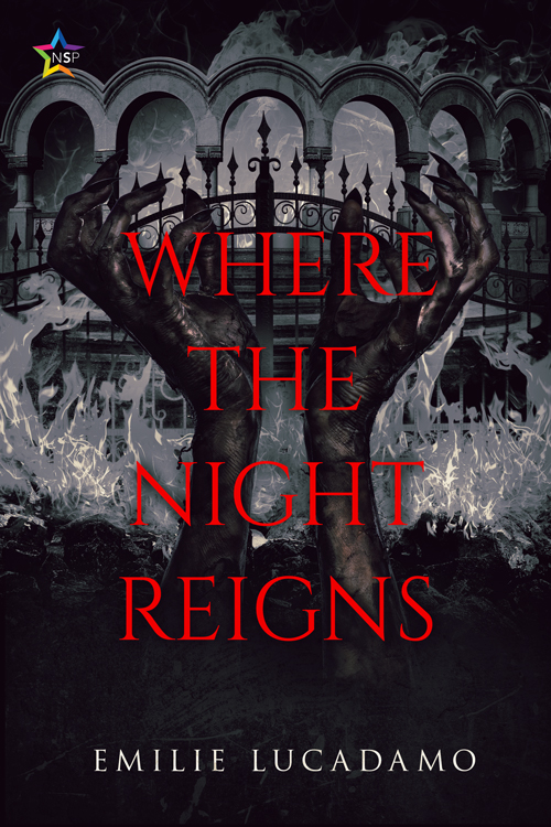 Where The Night Reigns, By Emilie Lucadamo