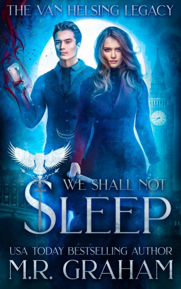 We Shall Not Sleep, By M.R. Graham
