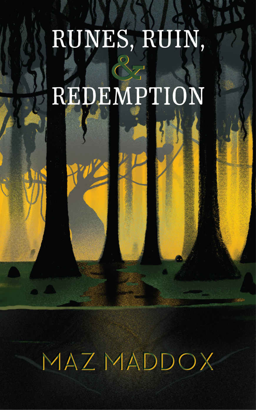 Runes, Ruin, & Redemption - Maz Maddox