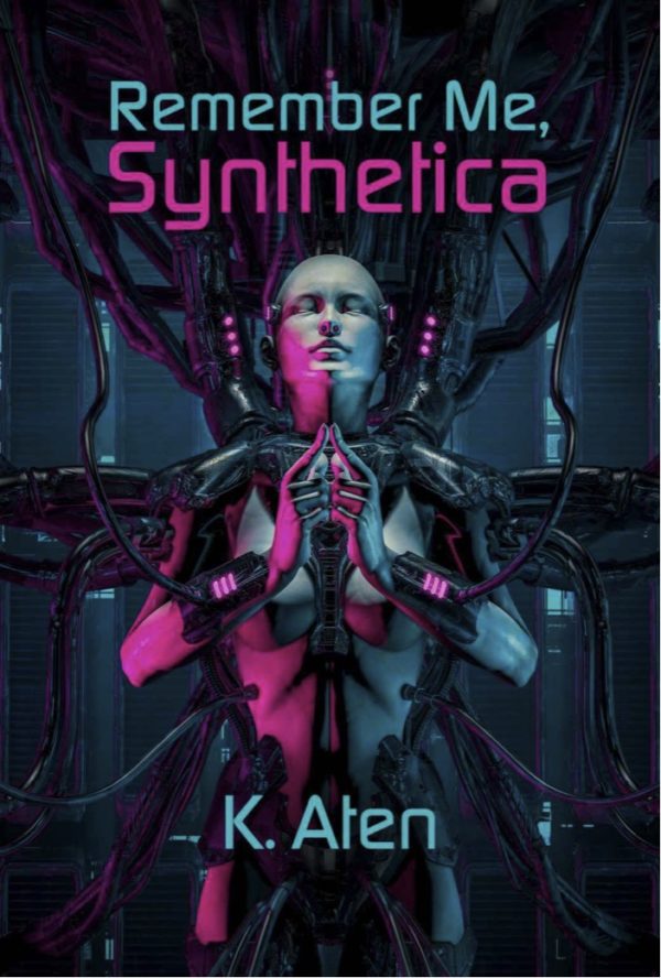 Remember Me, Synthetica - K. Aten