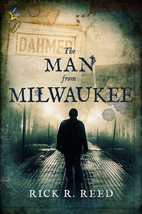 The Man from Milwaukee - Rick R. Reed