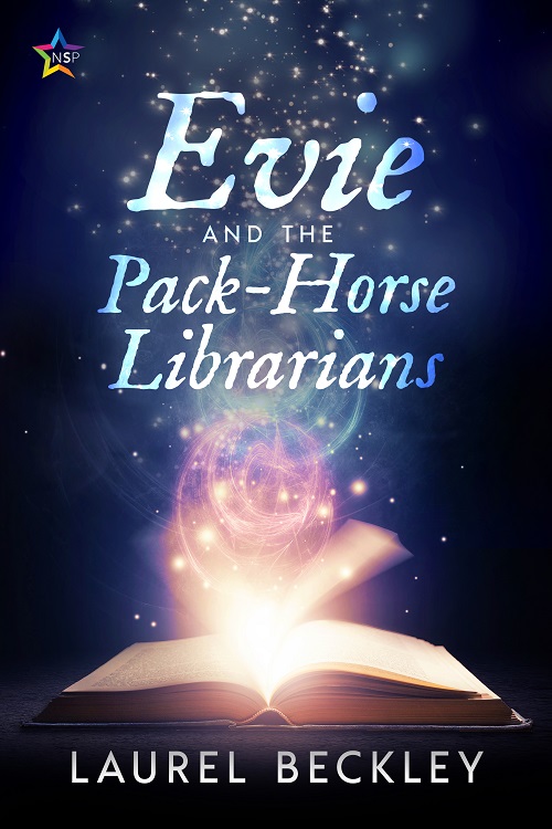 Evie and the Pack-Horse Librarians - Laurel Beckley