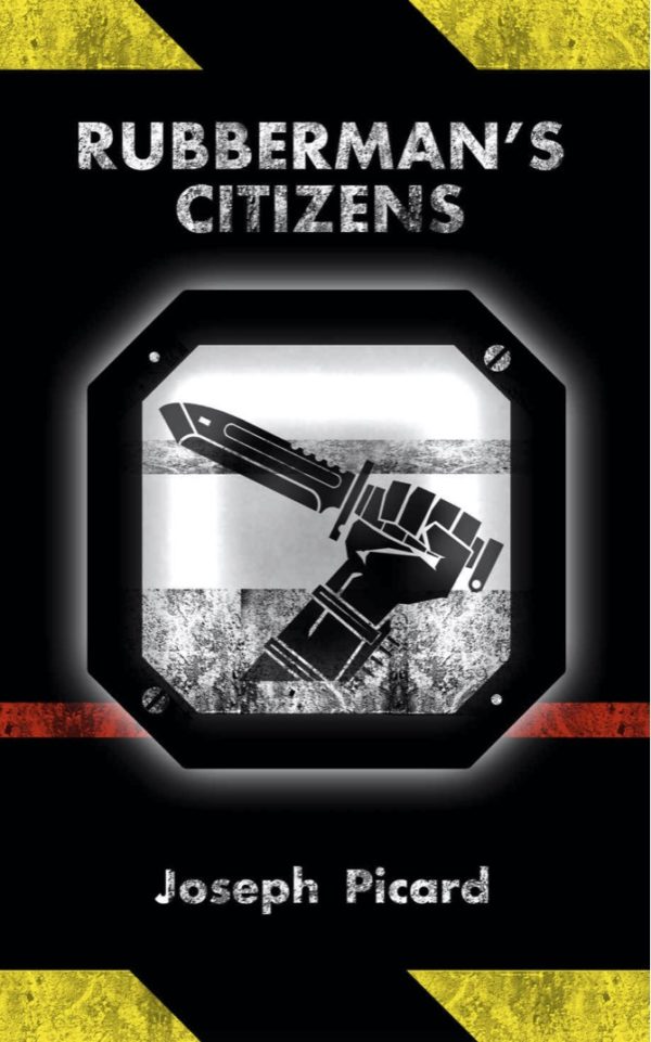 Rubberman's Citizens - Joseph Picard