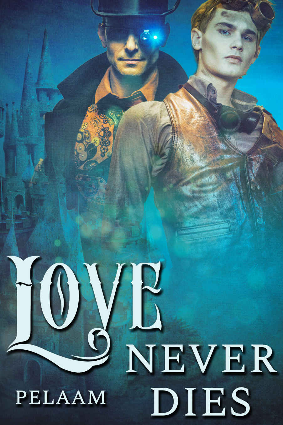 Love Never Dies - Pelaam