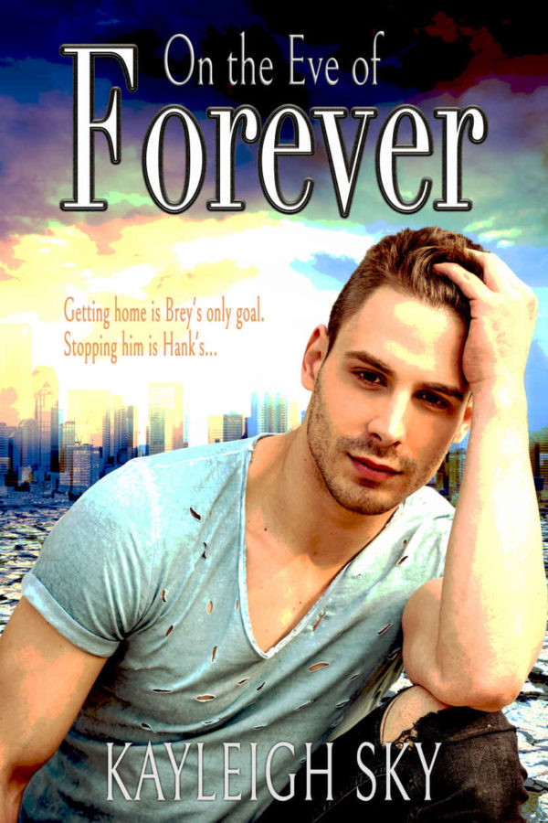 On the Eve of Forever - Kayleigh Sky