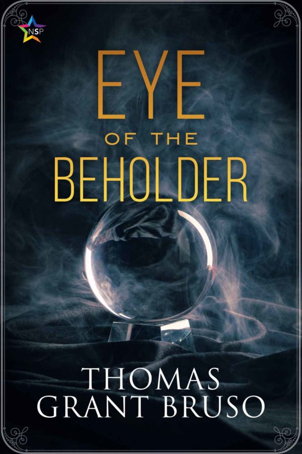Eye of the Beholder - Thomas Grant Bruso