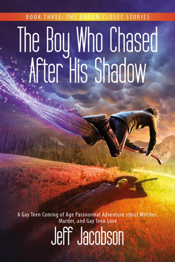 The Boy Who Chased After His Shadow - Jeff Jacobson