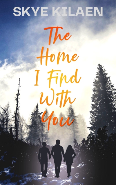 The Home I Find With You - Skye Kilaen