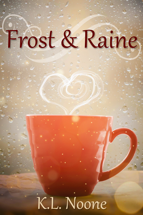 Frost and Raine - K.L. Noone