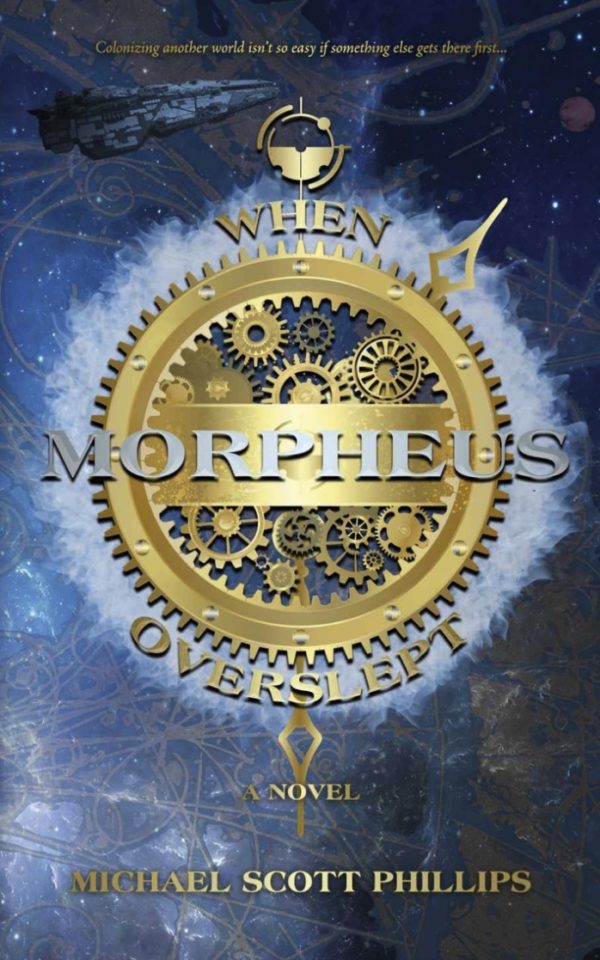 When Morpheus Overslept - Michael Scott Phillips