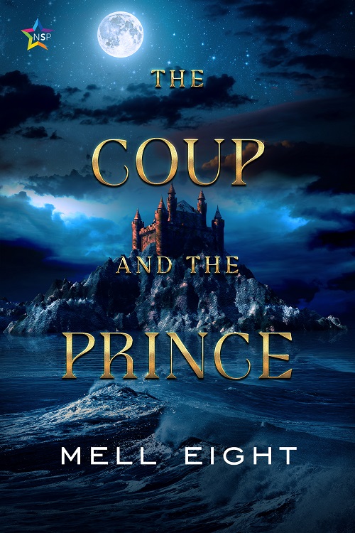 The Coup and the Prince - Mell Eight