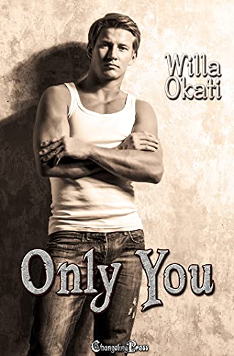 Only You - Willa Okati