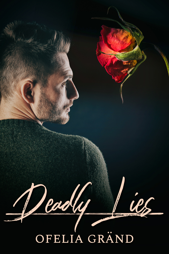 Deadly Lies - Ofelia Gränd