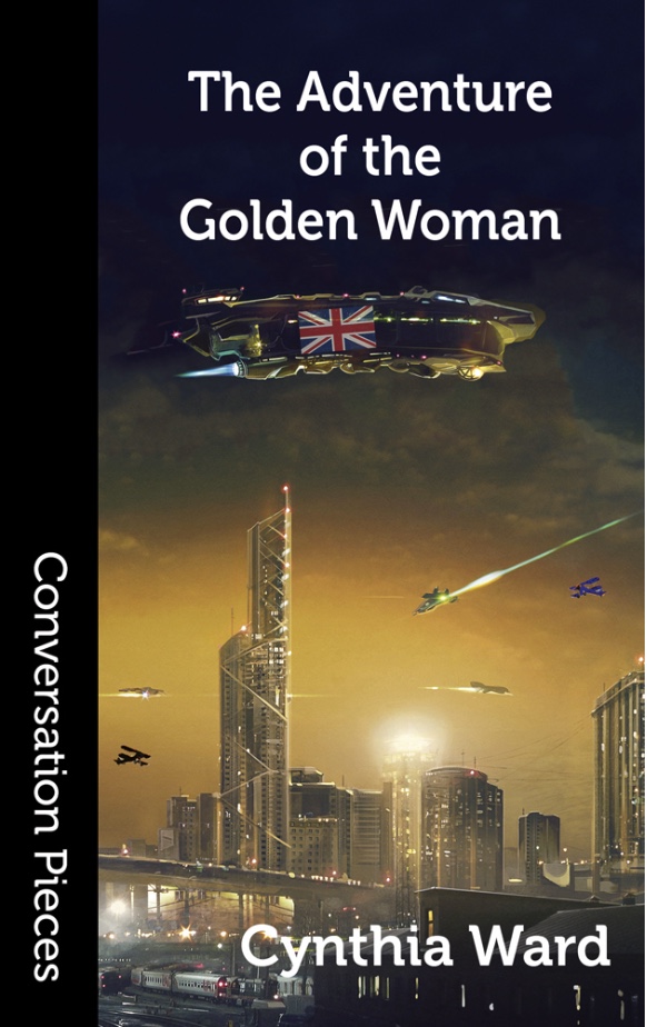 The Adventure Of The Golden Woman - Cynthia Ward
