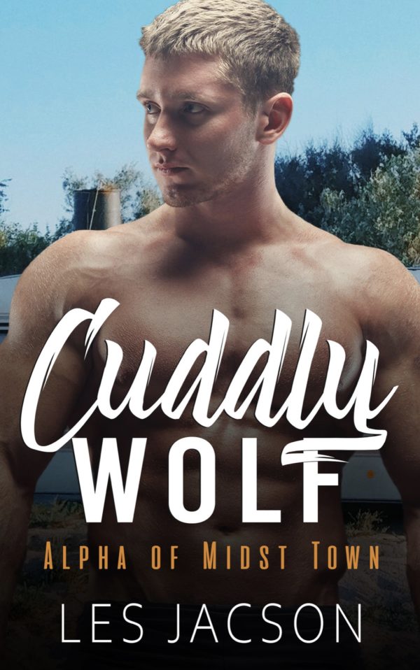 Cuddly Wolf: Alpha Of Midst Town - Les Jacson