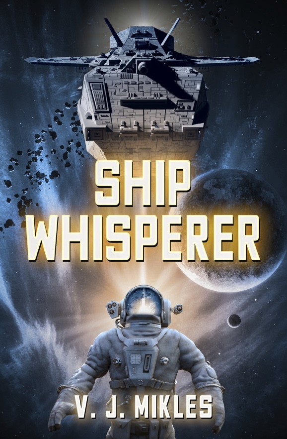 Ship Whisperer - V.J. Mikles