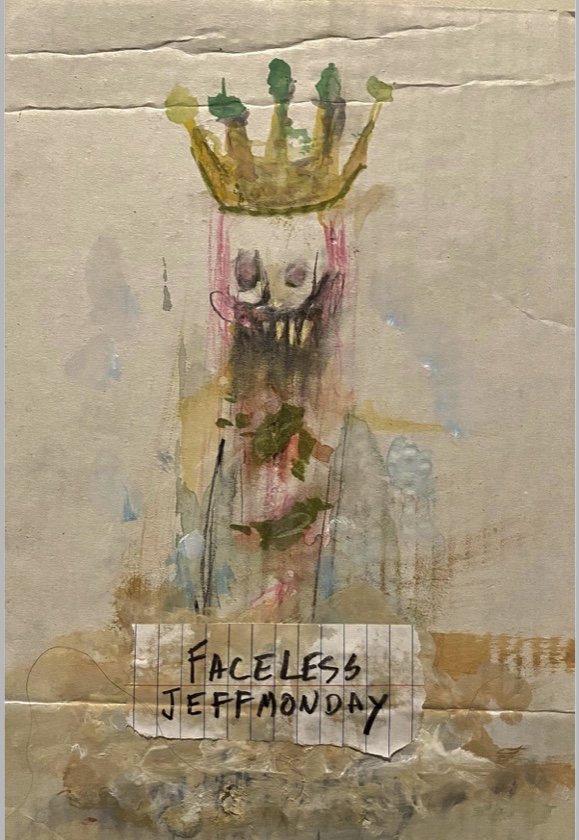 Faceless - Jeff Monday
