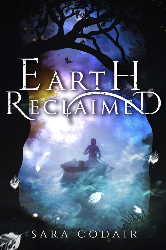 Earth Reclaimed - Sara Codair