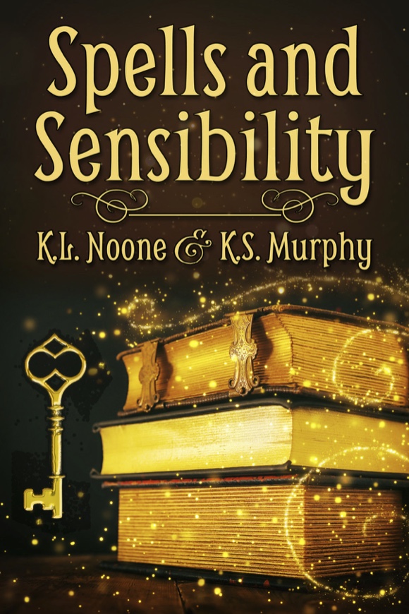 Spells & Sensibility - K.L. Noone & K.S. Murphy