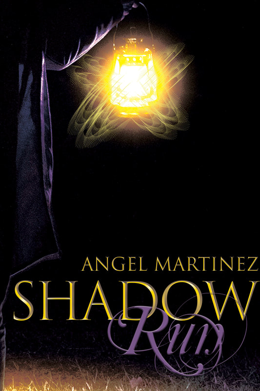 Shadow Run - Angel Martinez
