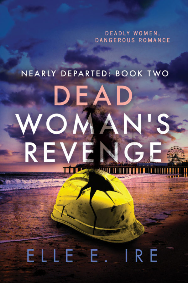 Dead Woman's Revenge - Elle E. Ire
