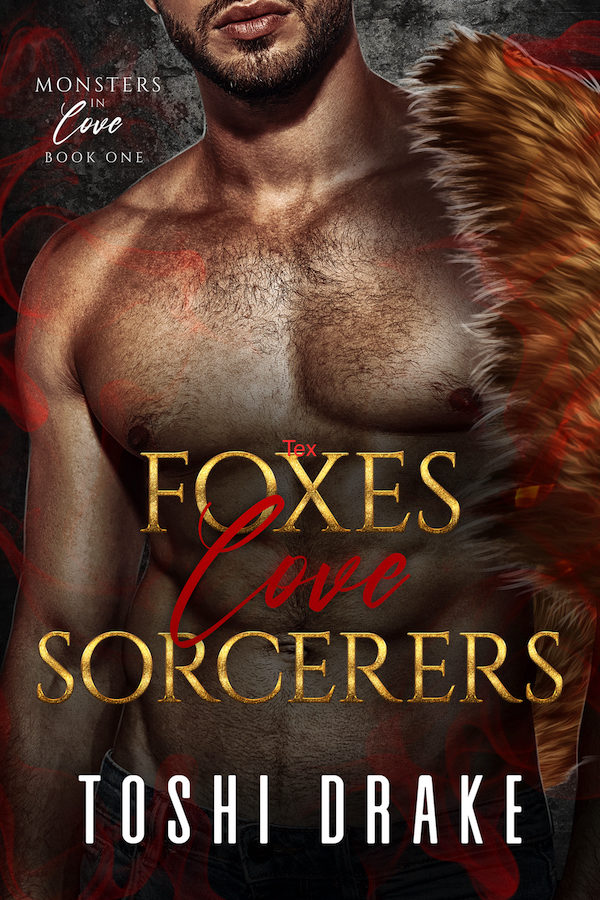 Foxes Love Sorcerers - Toshi Drake