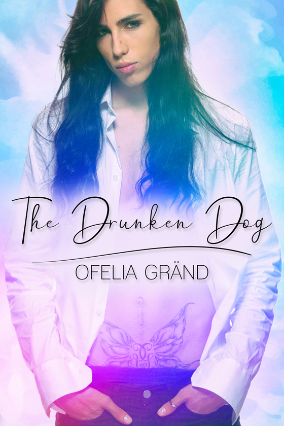 Drunken Dog - Ofelia Gränd