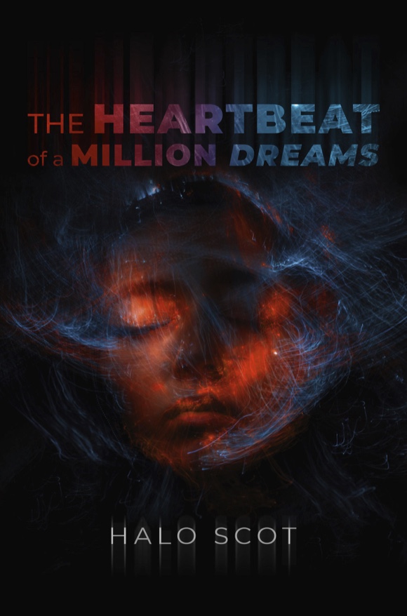 The Heartbeat of a Million Dreams - Halo Scot