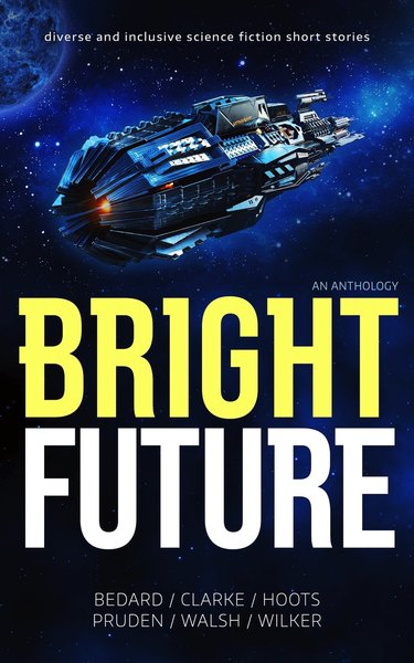 Bright Future Anthology