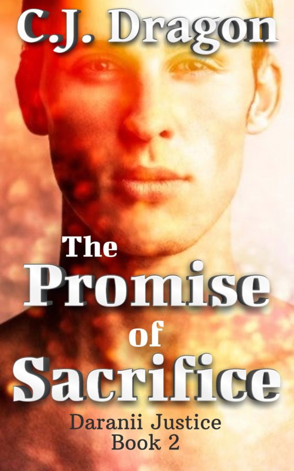 The Promise of Sacrifice - C.J. Dragon