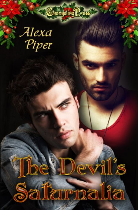 The Devil's Saturnalia - Alexa Piper