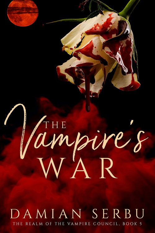 The Vampire's War - Damian Serbu