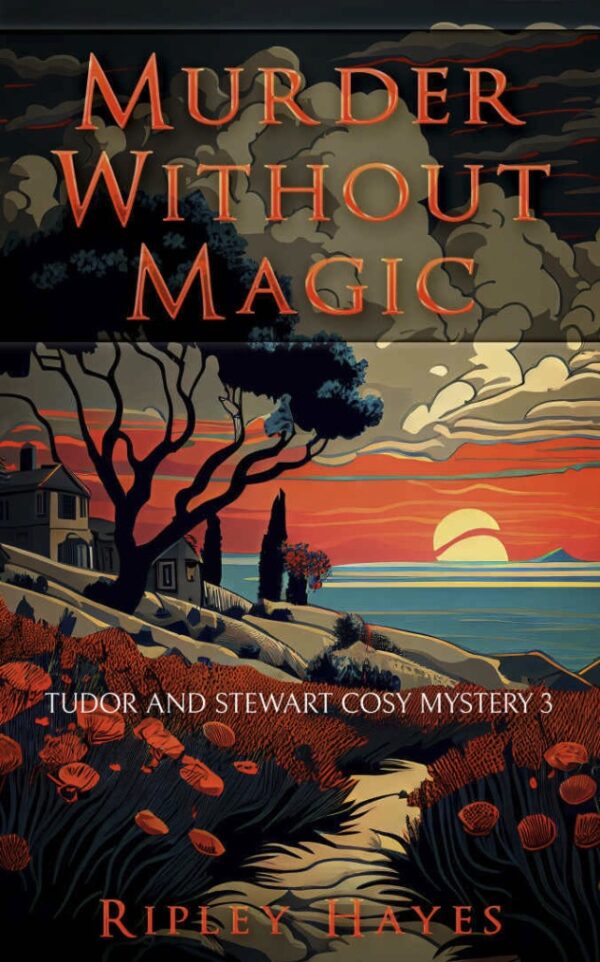 Murder Without Magic - Ripley Hayes