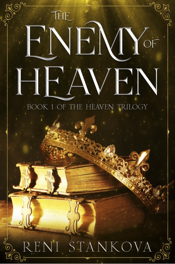 The Enemy of Heaven - Reni Stankova
