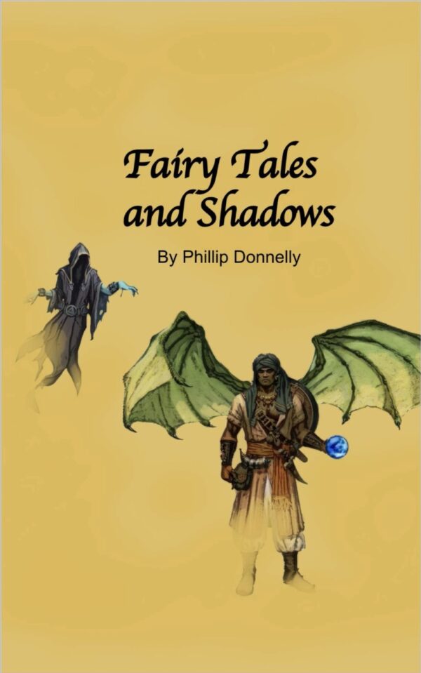 Fairy Tales and Shadows - Phillip Donnelly