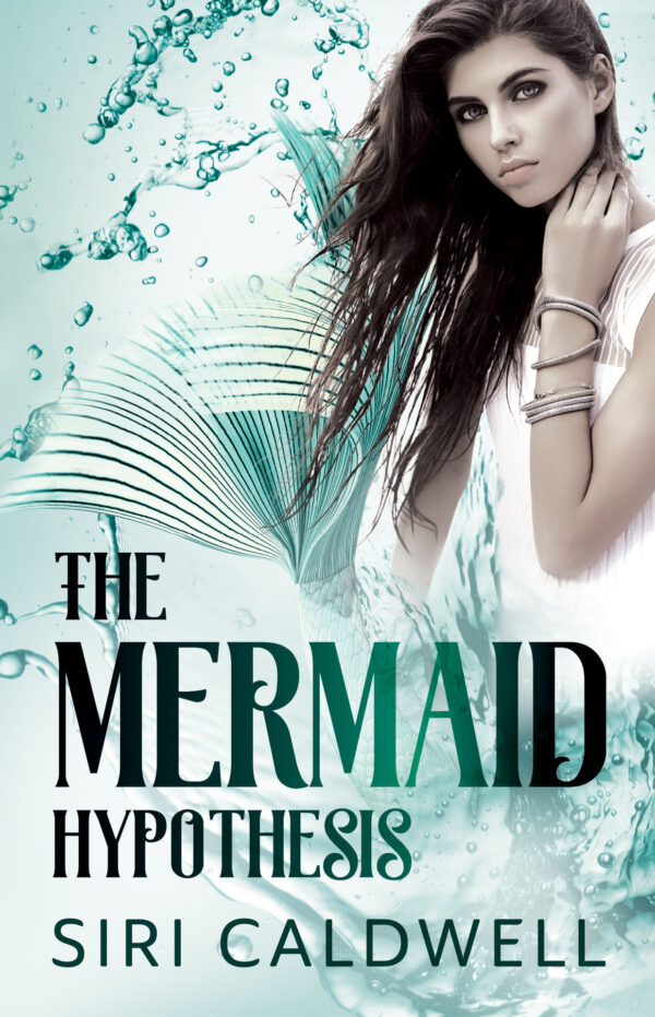 The Mermaid Hypothesis - Siri Caldwell