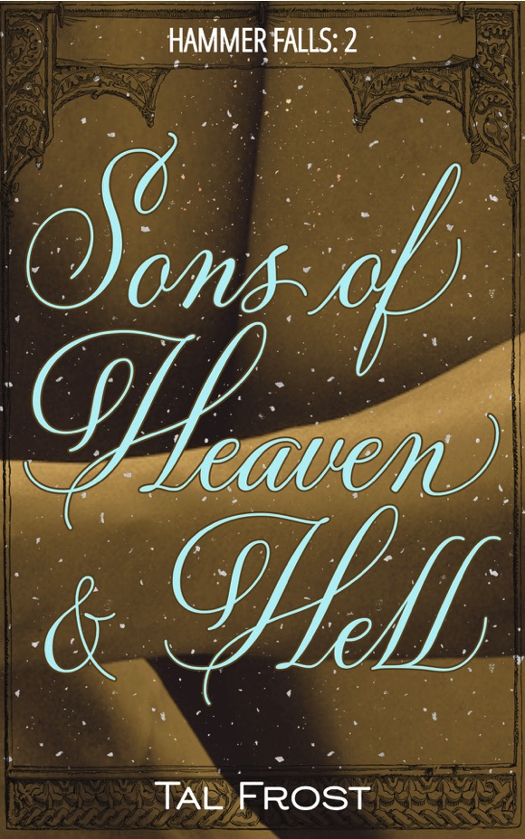 Sons of Heaven and Hell - Tal Frost