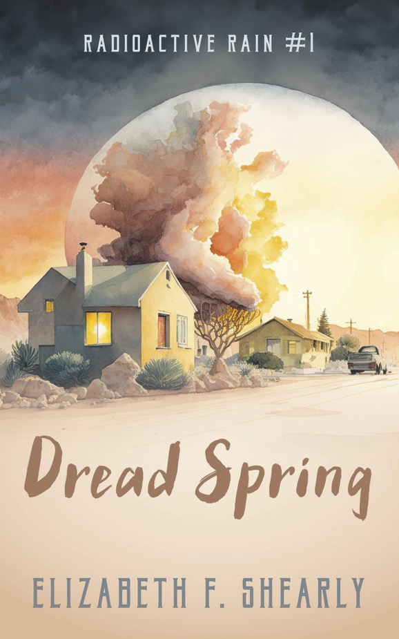 Dread Spring - Elizabeth F. Shearly