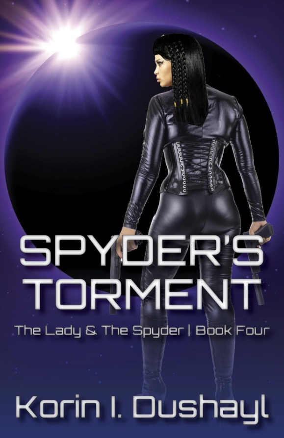 Spyder's Torment - Korin I. Dushayl