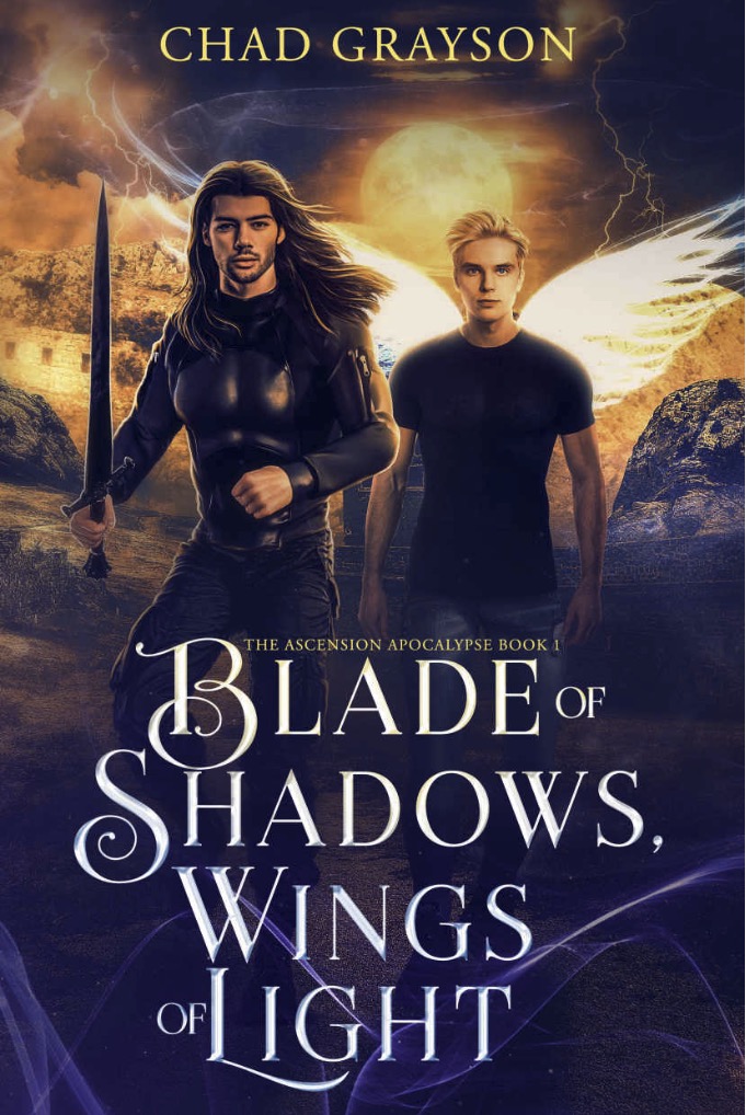 Blade of Shadows, Wings of Light - Chad Grayson